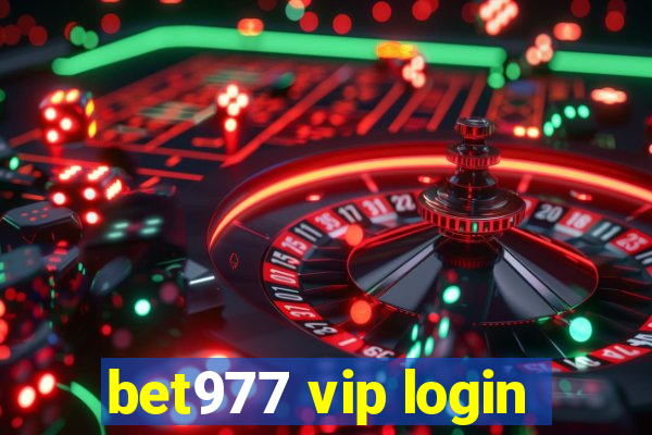 bet977 vip login